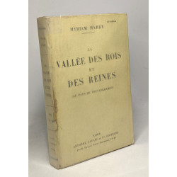 La vallée des rois et des reines (au pays de Toutankhamon)