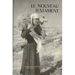 Le nouveau testament les saints évangiles
