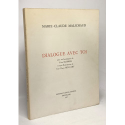 Dialogue avec toi - avec un frontispice de Yvon Blomme et sept...