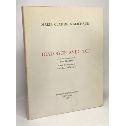 Dialogue avec toi - avec un frontispice de Yvon Blomme et sept...