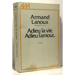 Adieur la vie adieu l'amour