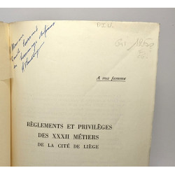 Règlements et privilèges des XXXII métiers de la cité de liège -...
