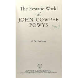 The Ecstatic World of John Cowper Powys