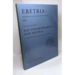 Das Thesmophorion von Eretria: Funde und Befunde eines Heiligtums...