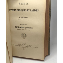4 volumes compilés en un: Manuel des études grecques et latines...