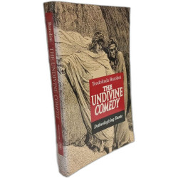 The Undivine Comedy: Detheologizing Dante