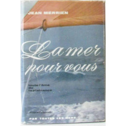 La mer pour vous toute l'âme de la plaisance
