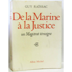 De la Marine à la Justice un magistrat témoigne
