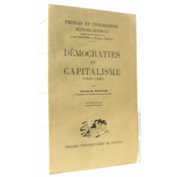 Démocraties et capitalisme ( 1848-1860) volume seizième (coll...