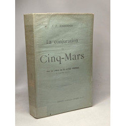 La conjuration de cinq-mars avec une préface par M. Alfred Mézières