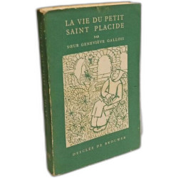 La Vie du petit saint Placide
