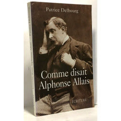Comme disait Alphonse Allais