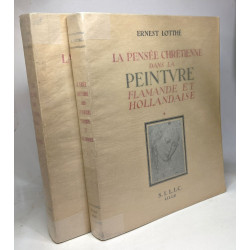 La pensée chrétienne dans la peinture flamande et hollandaise de...