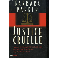 Justice cruelle