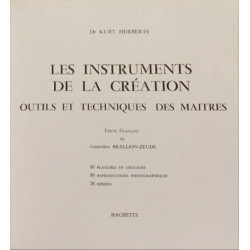 Les Instruments de la Création - outils et techniques des maitres