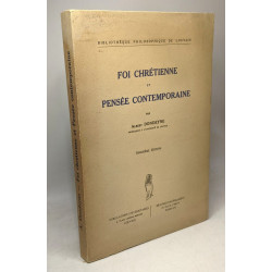 Foi chrétienne et pensée contemporaine - 3e édition - bibliothèque...