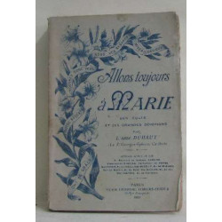 Allons toujours à marie