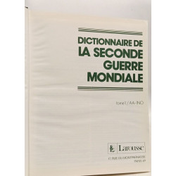Dictionnaire de la seconde guerre mondiale - TOME I: AA-INO + TOME...