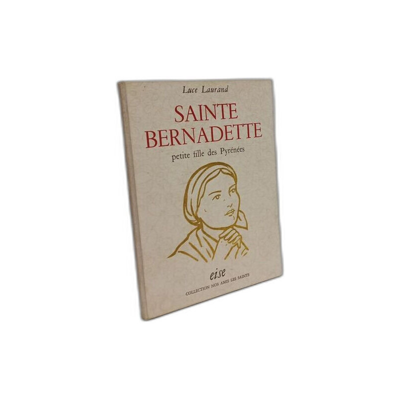 Sainte bernadette - petite fille des pyrenees