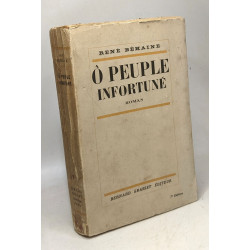 O peuple infortune