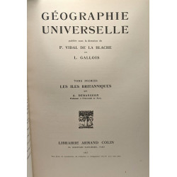 Géographie universelle - TOME PREMIER: Les îles britanniques en 8...