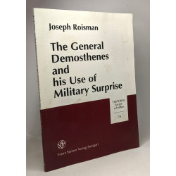 The General Demosthenes et His Use of Military Surprise (édition...