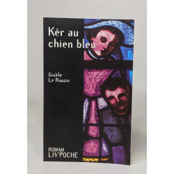 Ker au chien bleu
