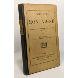 Extraits de Montaigne avec tablie bibliographique étude notes...