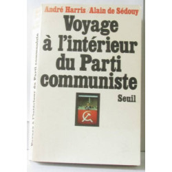 Voyage à l'intérieur du Parti communiste