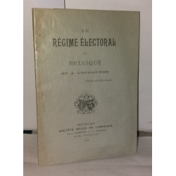 Le régime électoral en Belgique et a l'étranger