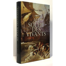 Au soleil des vivants. Roman