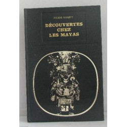 Découvertes chez les mayas