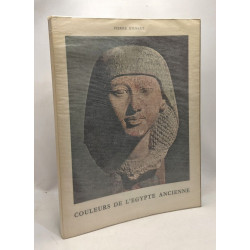 Couleurs de l'Egypte ancienne - 2 édition