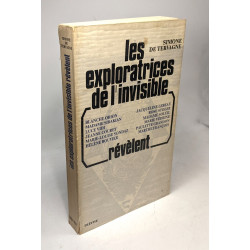 Les exploratrices de l'invisible révèlent