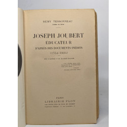Joseph joubert educateur d'apres des documents inedits 1754-1824