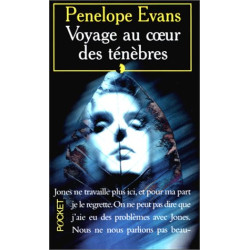 Voyage au coeur des ténèbres