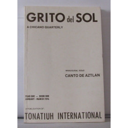 Grito del sol a chicano quaterly year one book one
