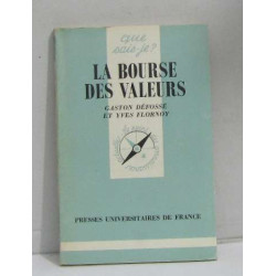 La Bourse des valeurs et les opérations de bourse