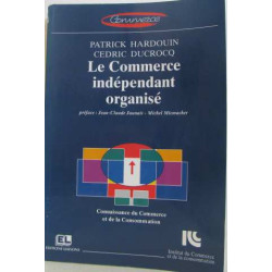 Le commerce indépendant organisé