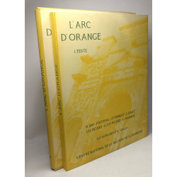 L'Arc d'Orange - I. Texte + II. Planches --- XVe supplément à "Gallia"