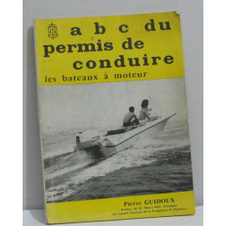 Abc du permis de conduire les bateaux à moteur