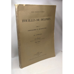 Fouilles de Delphes: TOME II: Topographie et Architecture (8...