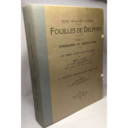 Fouilles de Delphes: TOME II: Topographie et Architecture (8...