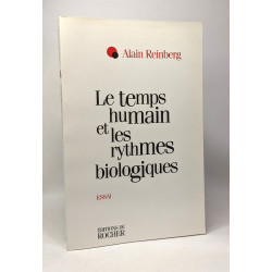 Le temps humain et les rythmes biologiques
