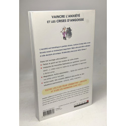 Vaincre l'anxiété et les crises d'angoisse