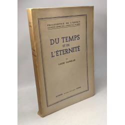 Du temps et de l'éternité / philosophie de l'esprit
