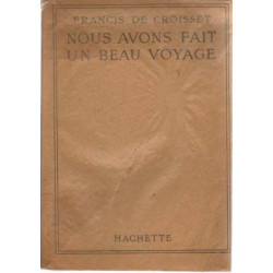 Nous avons fait un beau voyage