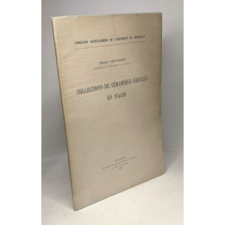 Collections de céramique grecque en Italie. Fondation...