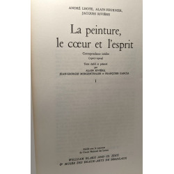 La peinture le coeur et l'esprit - Correspondance inédite...