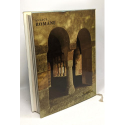 Alsace Romane - 2e édition / Coll. la nuit des temps